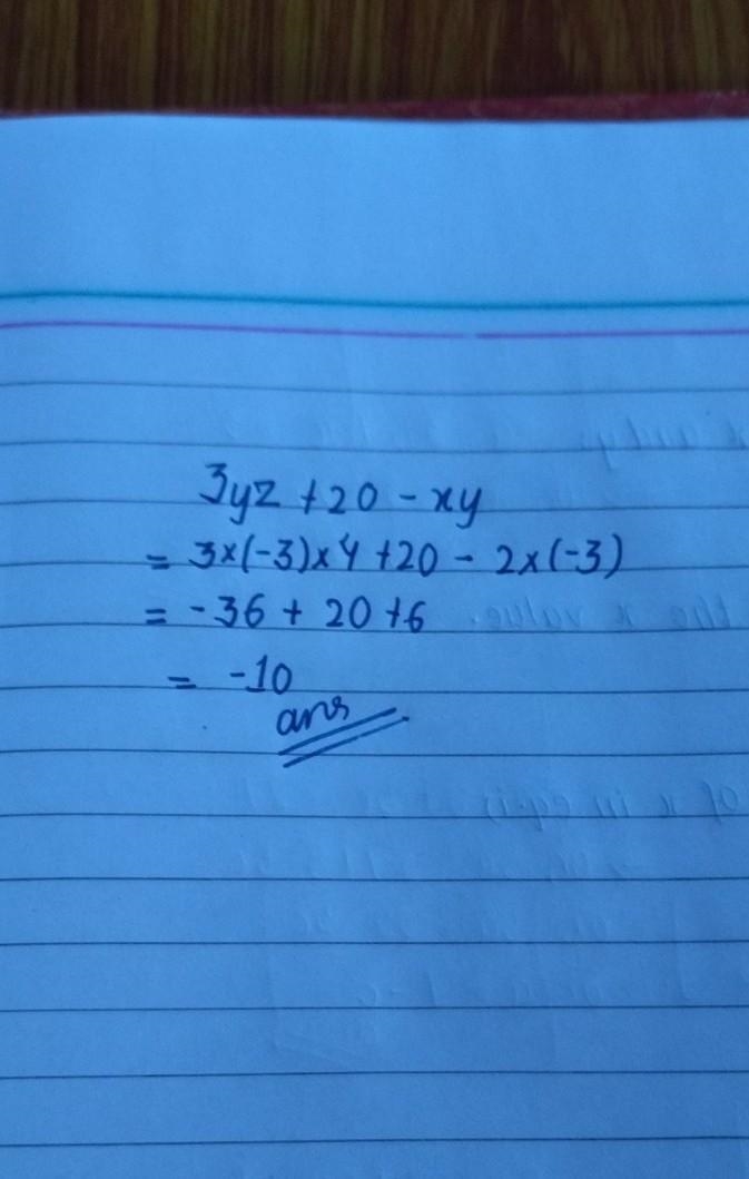 Evaluate 3yz +20 -xy if x =2, y = -3, and z = 4-example-1