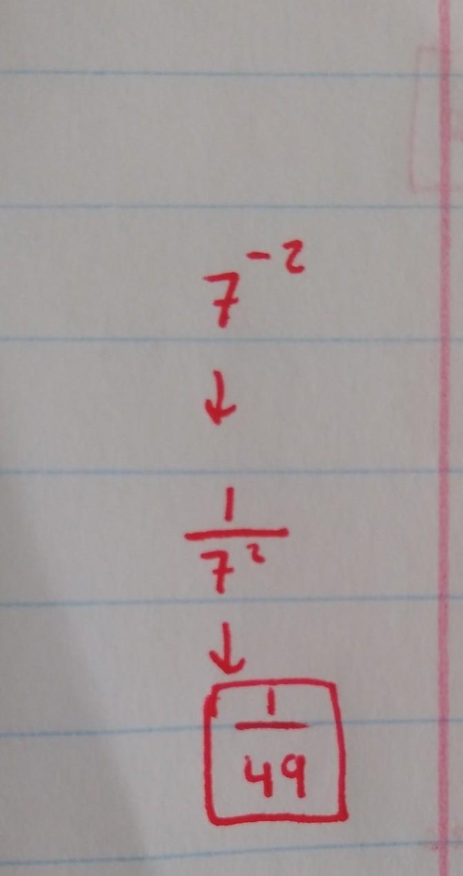 What is the answer for 7 to the negitive second power.-example-1