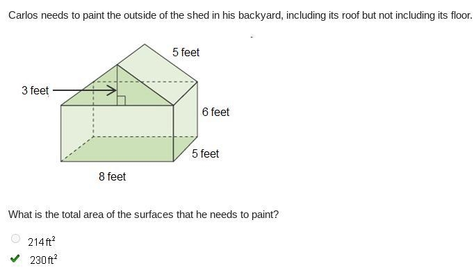 Carlos needs to paint the outside of the shed in his backyard, including its roof-example-1