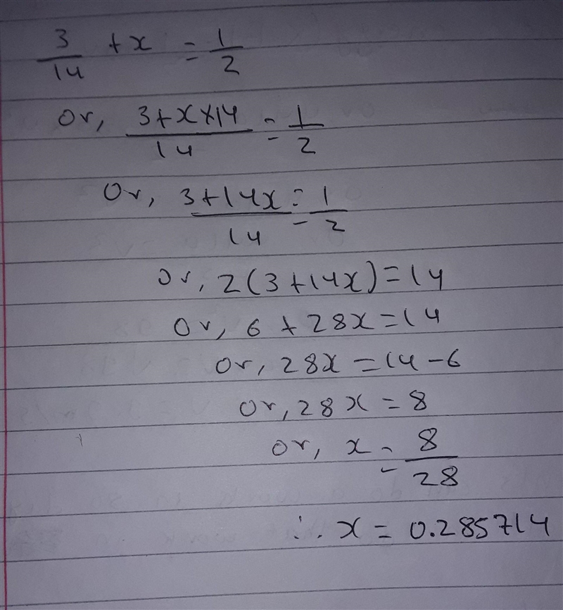 3/14 + x = 1/2 Simplify the answer completely. Enter the number that goes in the green-example-1