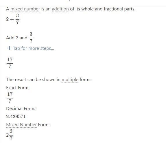 Write each mixed number as an improper fraction : 2 3/7​-example-1