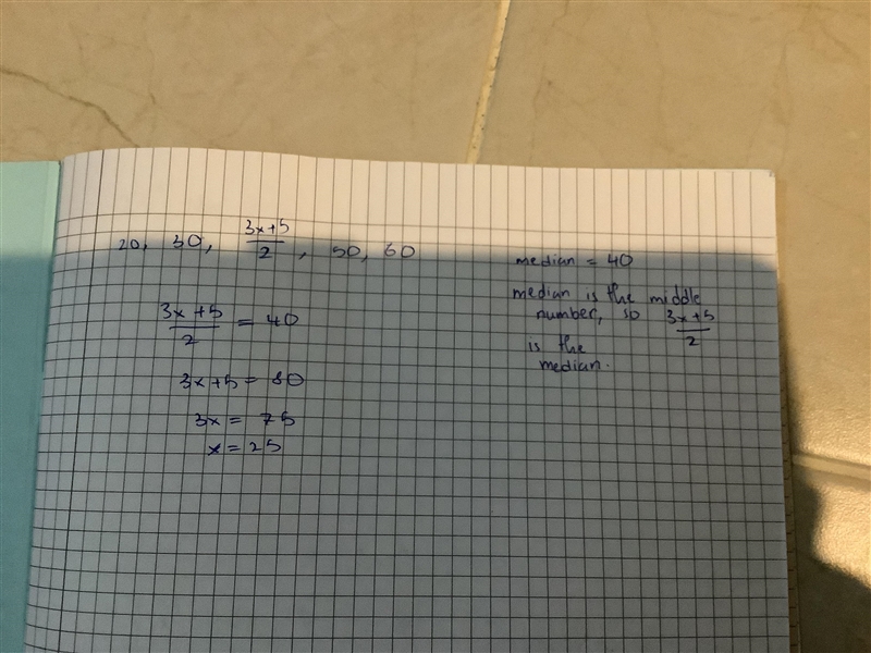 If the given data is 20,30 3x+5 divided by 2 ,50, 60 and the median is 40 find the-example-1