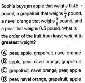 Sophia buys an apple that weighs 0.45 pound, a grapefruit that weighs pound, a navel-example-1