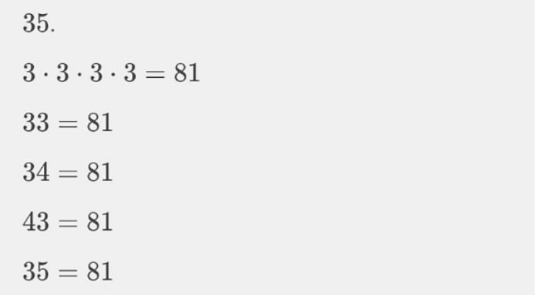 Write the expression using exponents. 3 x 3 x 3 x 3 033 O 34 043 035-example-1