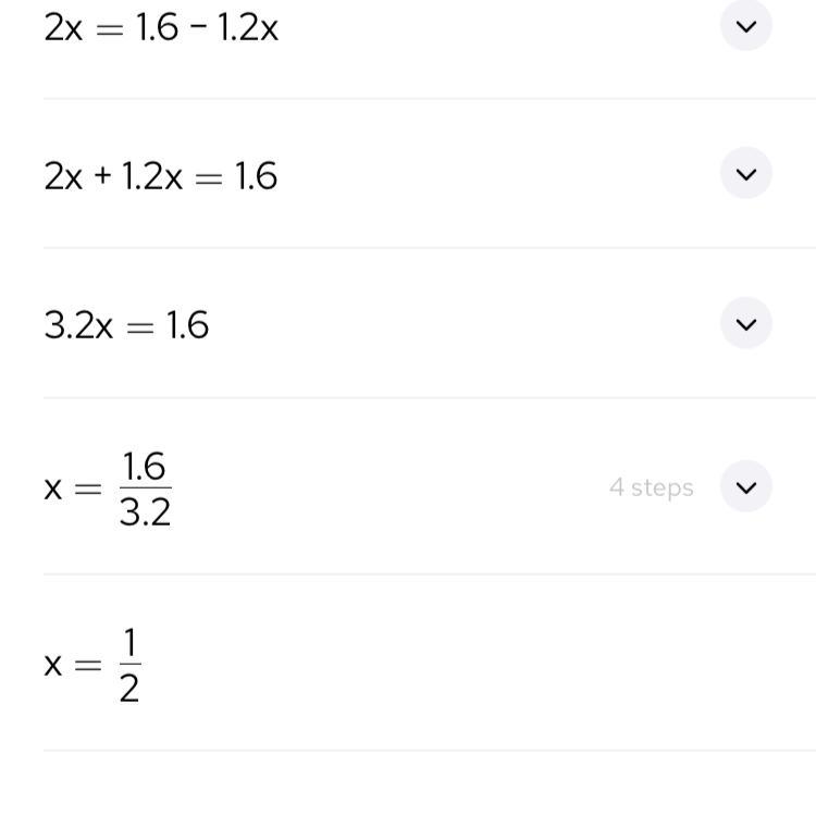 2x=1.6-1.2x what is x?-example-1