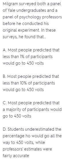 ilgram surveyed both a panel of Yale undergraduates and a panel of psychology professors-example-1