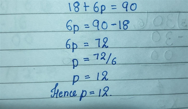 The value of p in 18+6p=90 is???-example-1