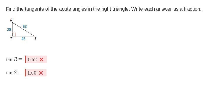 Find the tangents of the acute angles in the right triangle. Write each answer as-example-1