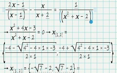 (2x-1)/(x-1)-(x)/(x+2)=(1)/(x^(2)+x-2) \\ I just need the equation you'd plug into-example-1