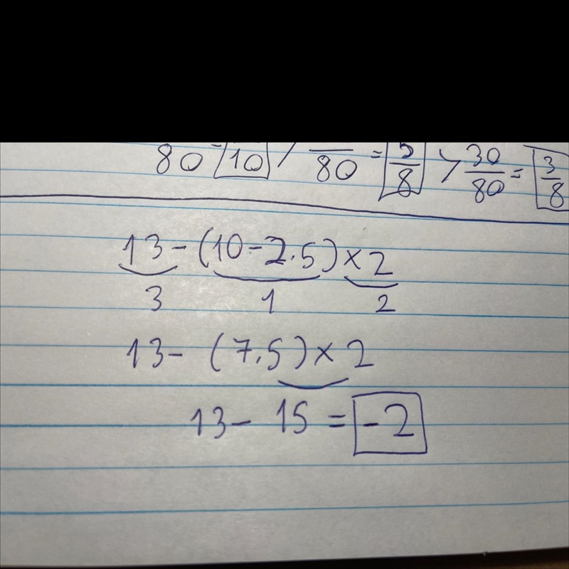 Please show me how to work this math problem13-(10-2.5) x 2-example-1