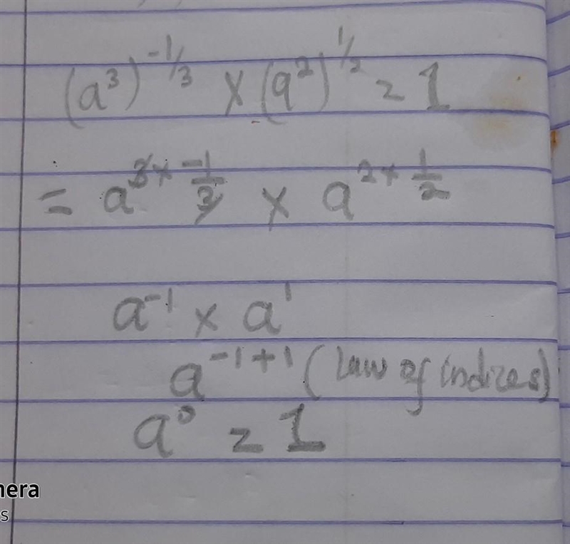 Show that (a^3)^-1/3*(a^2)^1/2=1-example-1