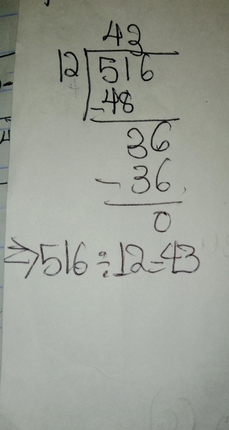 Whats 516 by 12 but it needs to be long division-example-1