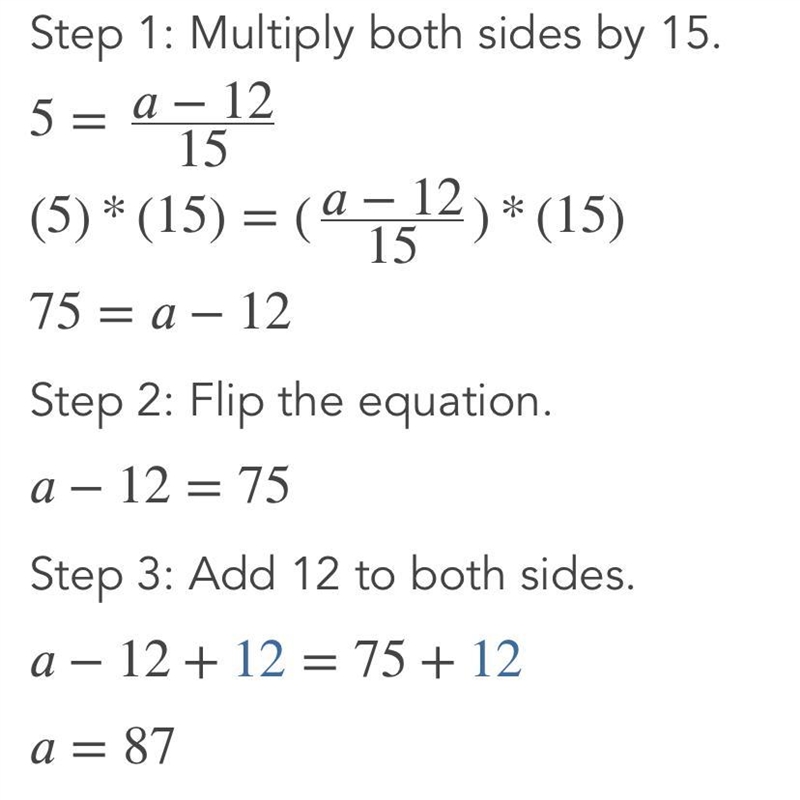 Please help 5 = (a - 12)/15-example-1