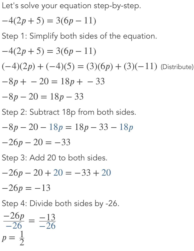 I wanna know the answer -4(2p+5)=3(6p-11)-example-1