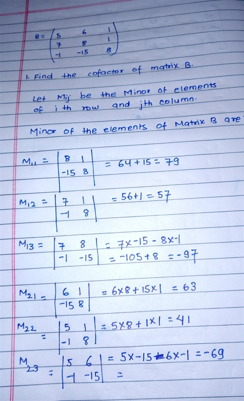 Given the value of B in the attached photo , 1. Find the cofactor of matrix B 2. Hence-example-1