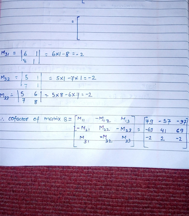 Given the value of B in the attached photo , 1. Find the cofactor of matrix B 2. Hence-example-2