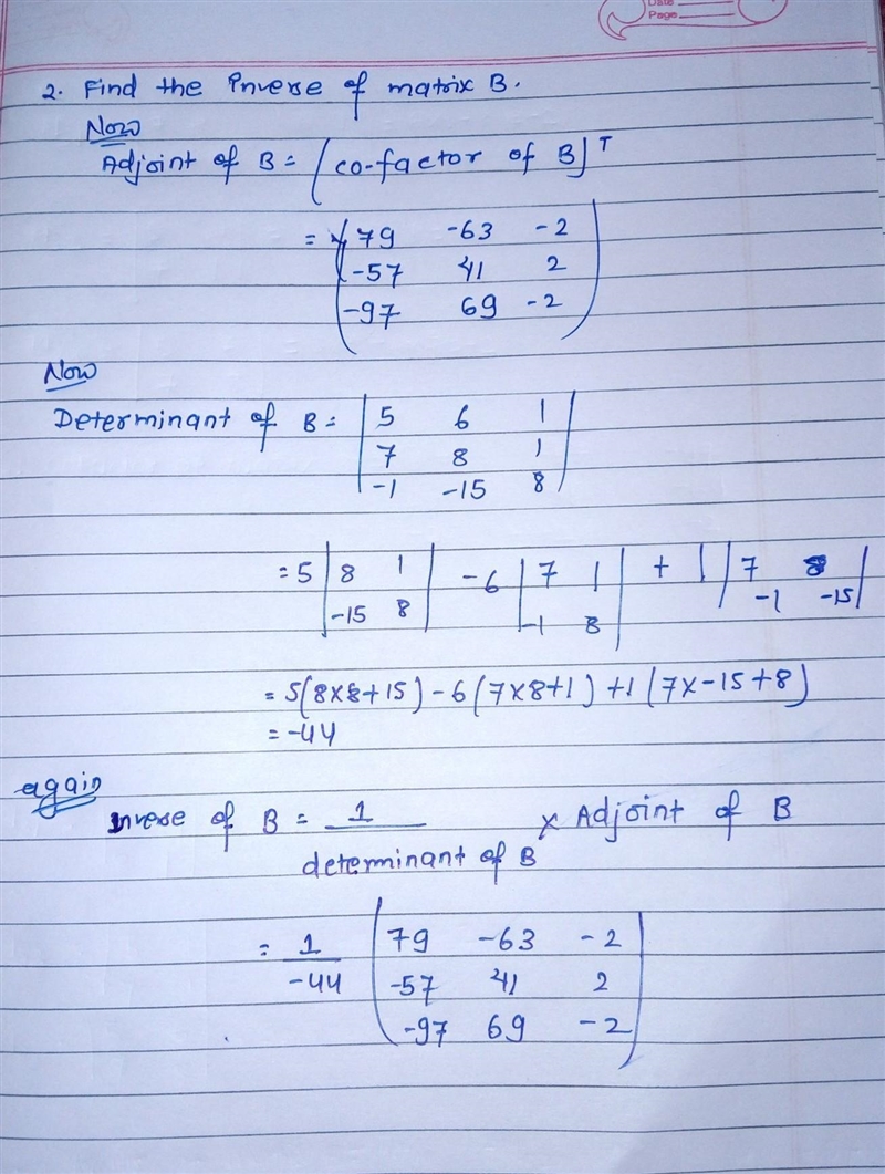 Given the value of B in the attached photo , 1. Find the cofactor of matrix B 2. Hence-example-3