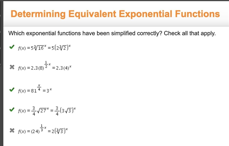 Which exponential functions have been simplified correctly? Check all that apply. f-example-1