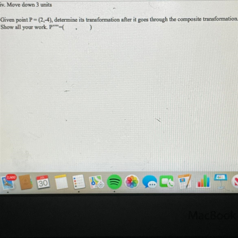 Given point P=(2,-4), determine its transformation after it goes through the composite-example-1