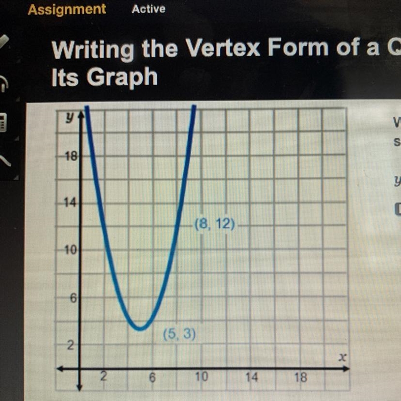 Write the equation of the function whose graph IS shown. y = ____ (x + ____)^2 + ____-example-1