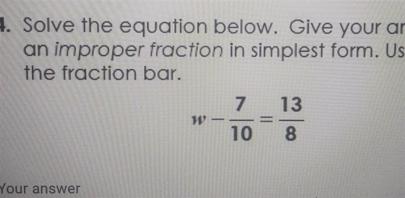 Yes, I need help, give answer as IMPROPER fraction. ​-example-1