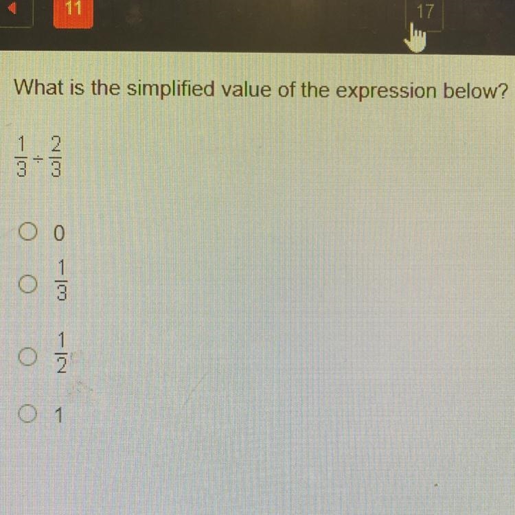 What is the simplified value of the expression below? 1/3 divided by 2/3 0 1/3 1/2 1-example-1