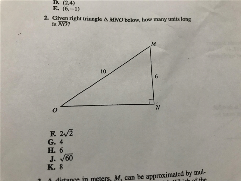 What is the answer? Given right triangle MNO below. how many units long is NO?-example-1