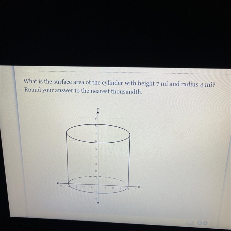 What is the surface area of the cylinder with height 7 mi and radius 4 mi? Round to-example-1