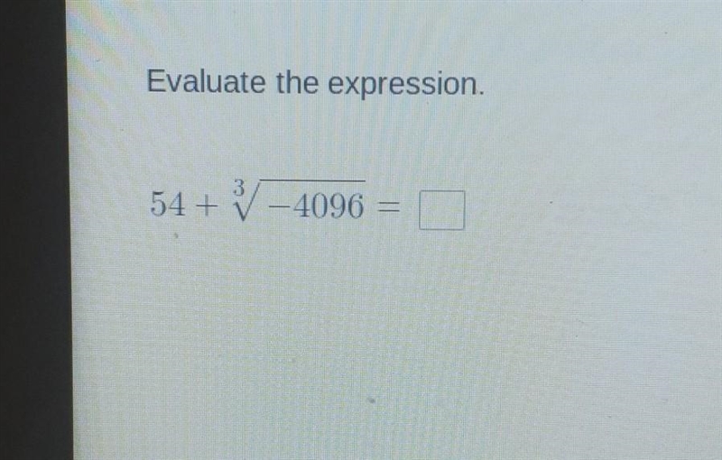 Evaluate the expression. 54 + 3 = 4096​-example-1