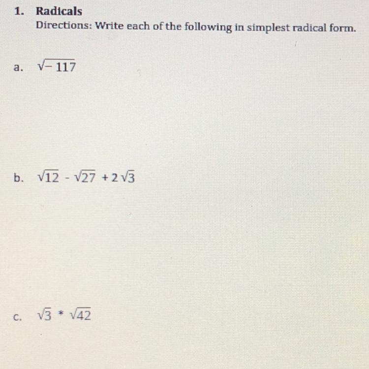 Simplifying Radicals in simplest radical form Ra... a. v-117 b. V12 - 27 + 2 V3 c-example-1