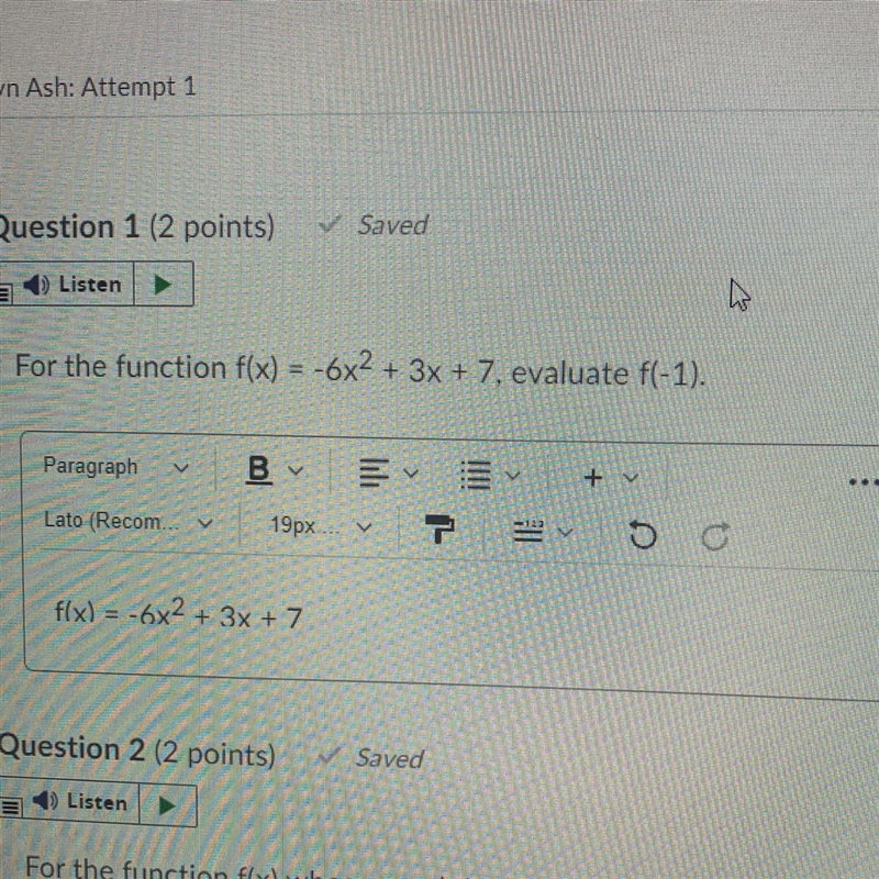 For the function f(x)=-6X^2+3X +7 Evaluate f(-1)-example-1