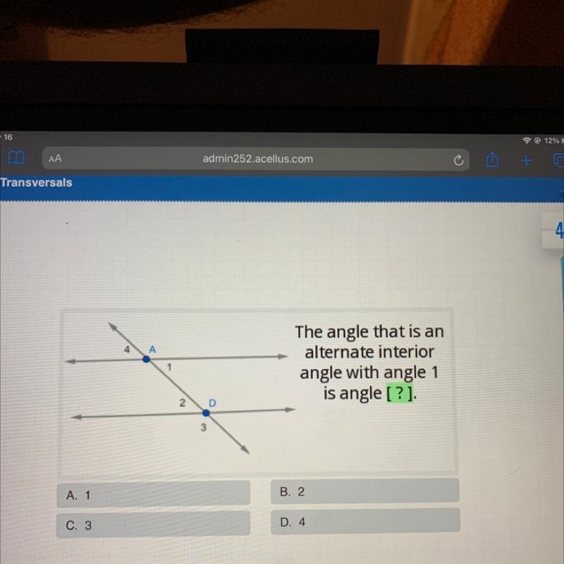 The angle that is an alternate interior angle 1 is angle 1-example-1