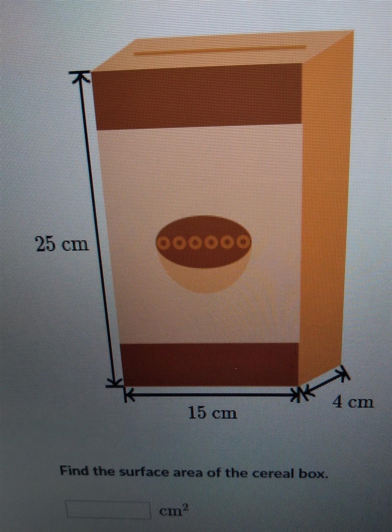 The cereal box shown below is a rectangular prism​-example-1