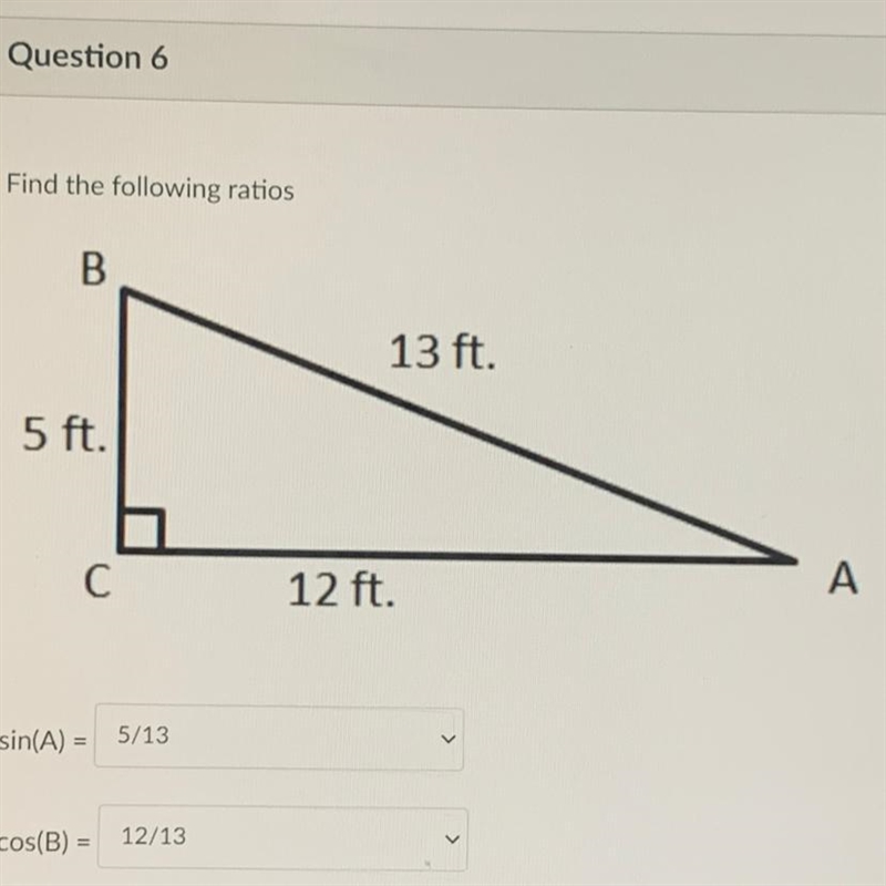 Find the following ratios right triangle. PLS HURRY and disregard my answers.-example-1