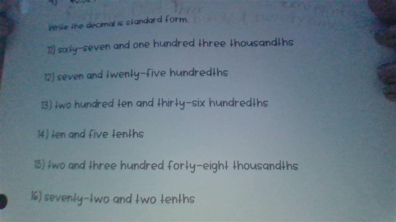 Write the decimal in standard form. 11-16 giving out 5 stars and thanks if its right-example-1