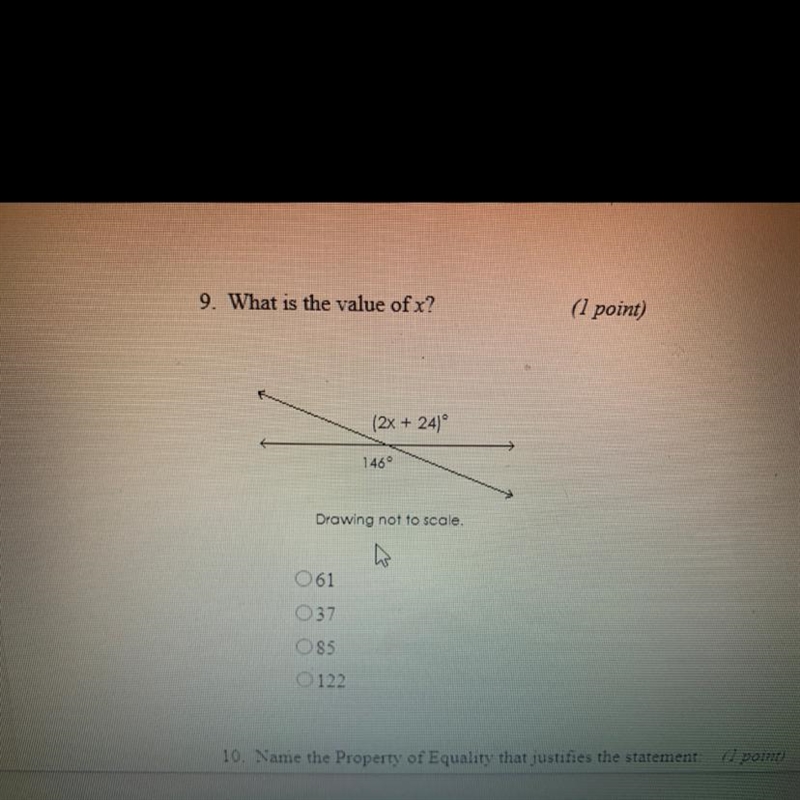 9. What is the value of x? Drawing not to scale 61 37 85 122-example-1