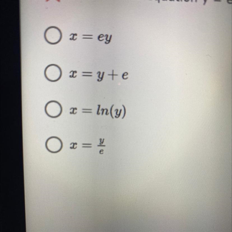 Solve the equation y = ex for x.-example-1