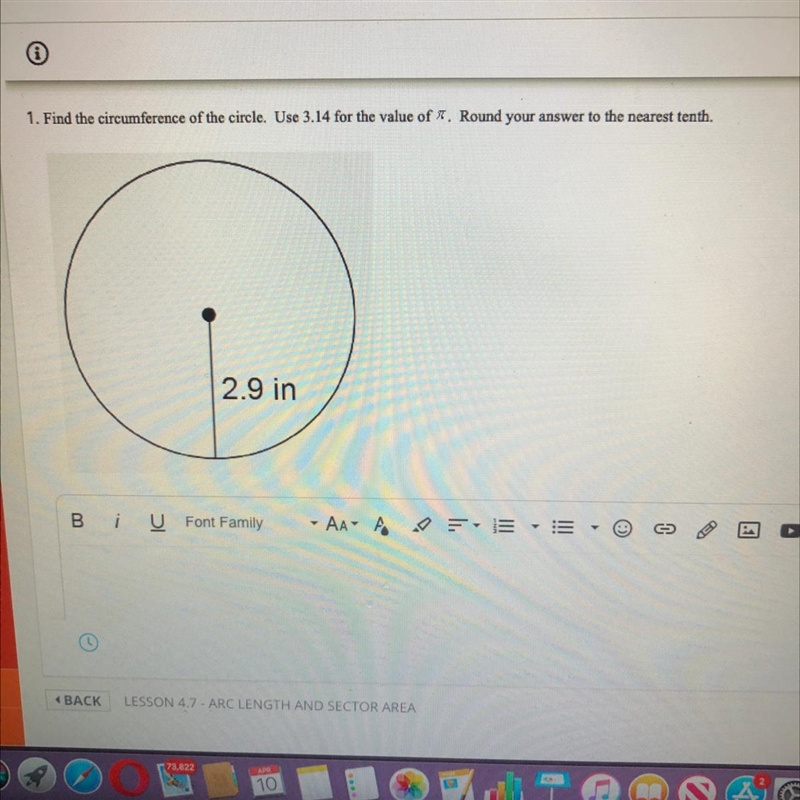 Find the circumference of the circle. Use 3.14 for the value of ", Round your-example-1