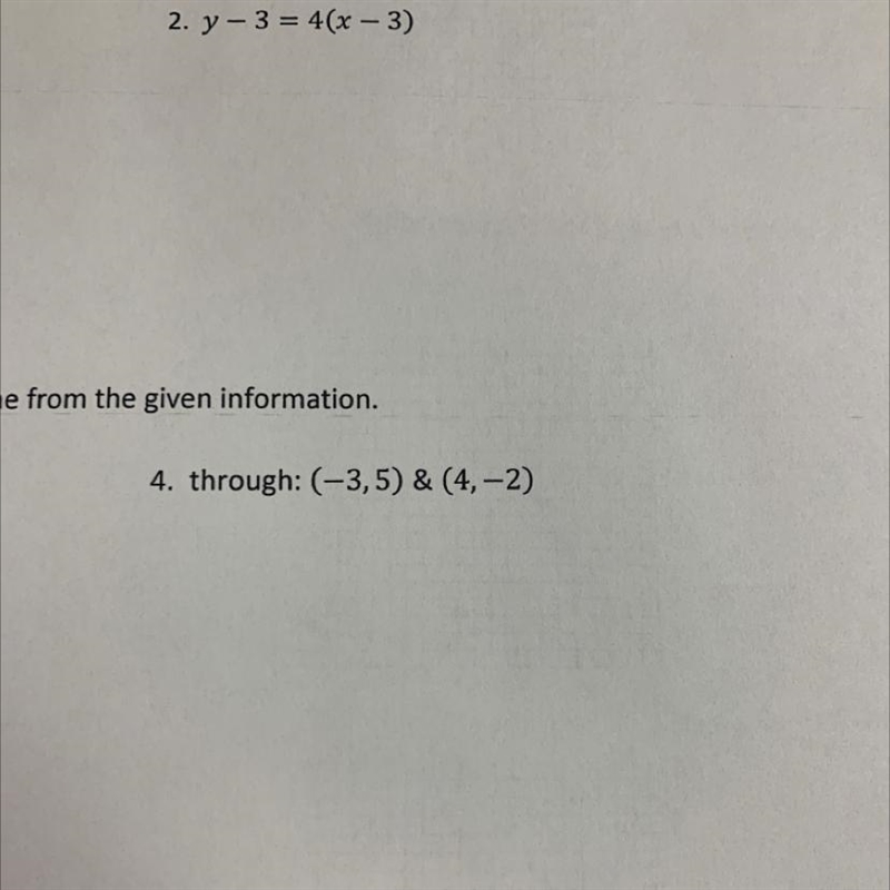 Write the equation of the line from the given information. through (-3,5) & (4,-2)-example-1