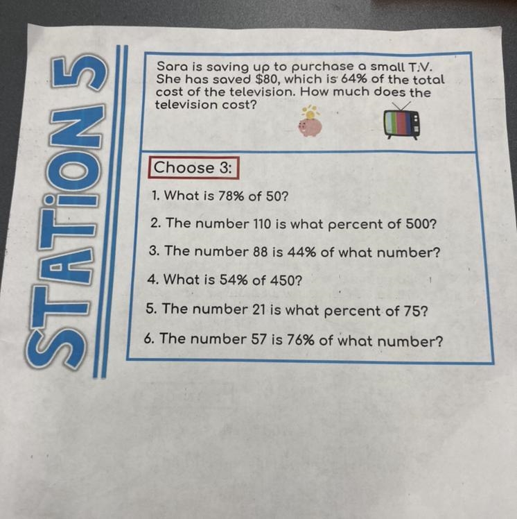 Sara is saving up to purchase a small T.V. She has saved $80, which is 64% of the-example-1