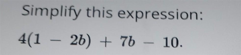 Simplify this expression: 4(1 – 26) + 76 – 10.​-example-1