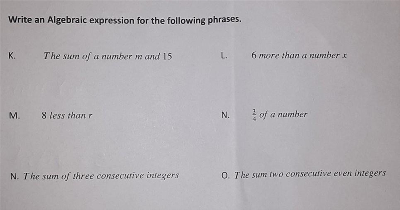 Write an Algebraic expression for the following phrases. K. The sum of a number m-example-1