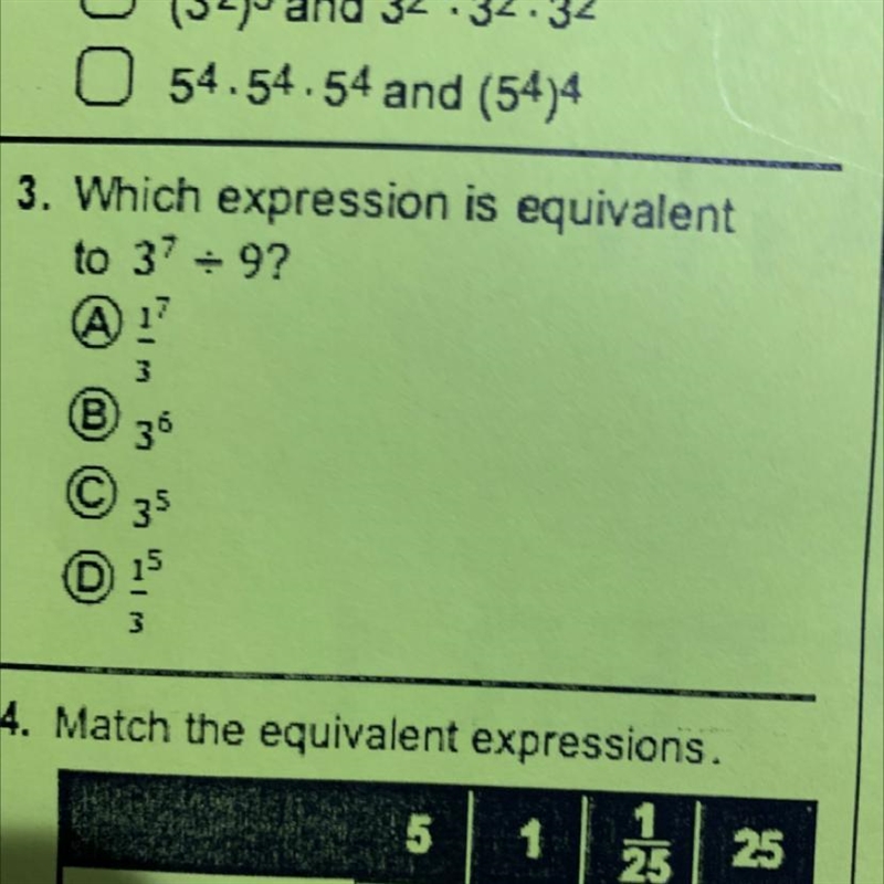 Hep me please! :) The question it’s number 3 Which expression is equivalent to..-example-1