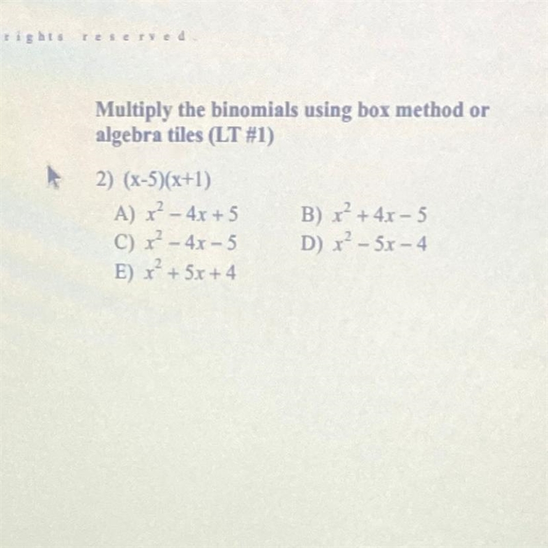 Multiply the binomials using box method or algebra tiles (x-5)(x+1)-example-1