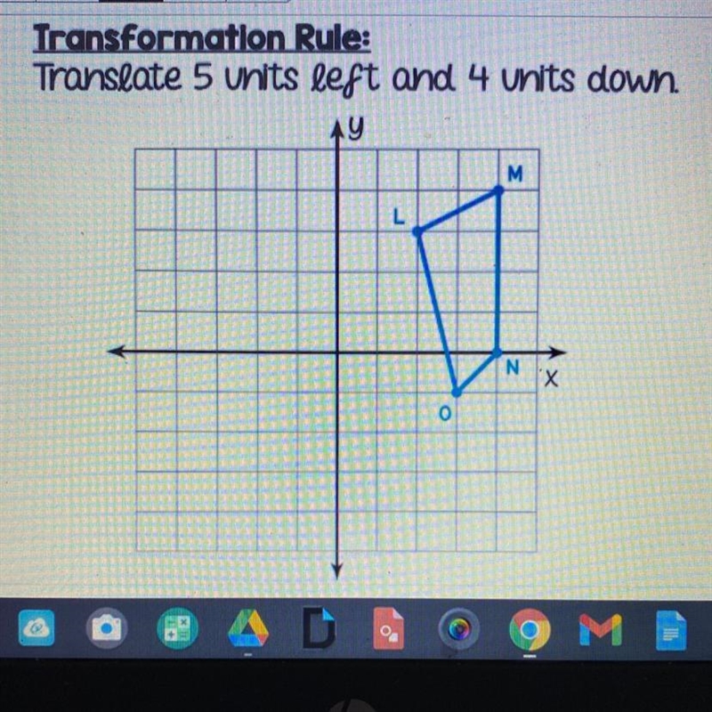 Translate five units left and four units down￼ (geometry)-example-1