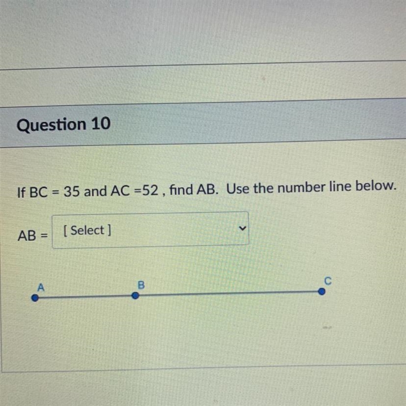 If BC=35 and AC =52, find AB. Use the number line below.-example-1