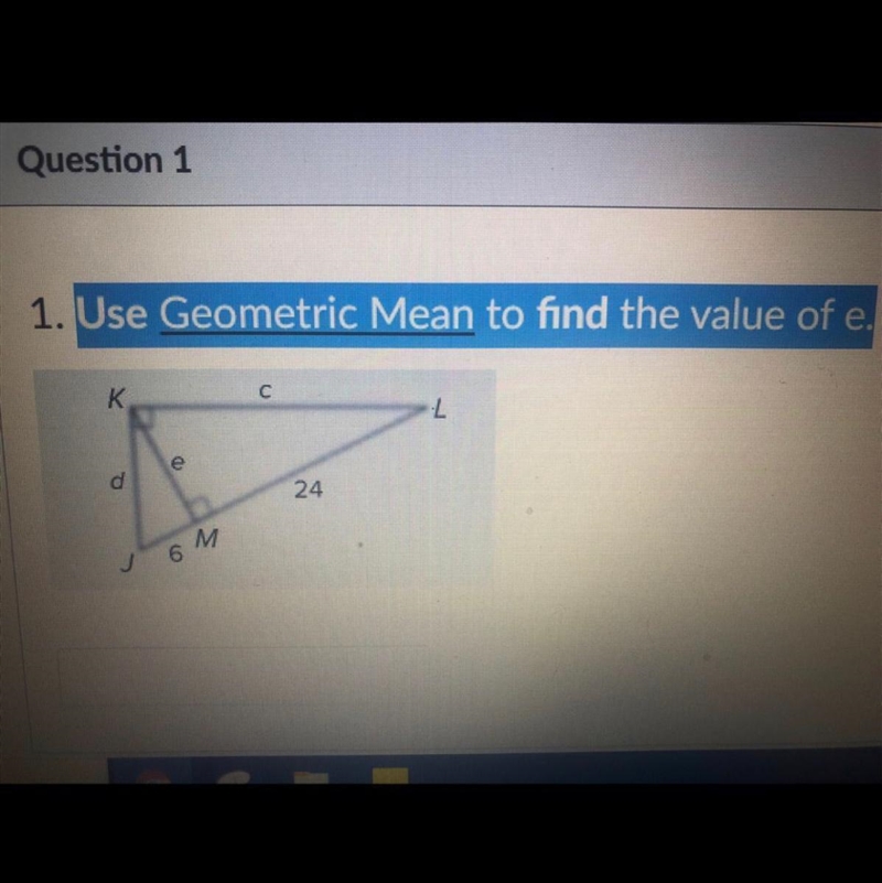 (NO FAKE LINKS PLS) Use the geometric mean to find the value of e-example-1