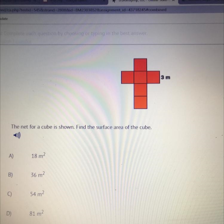 1) 3 m + The net for a cube is shown. Find the surface area of the cube. 18 m2 B) 36 m-example-1