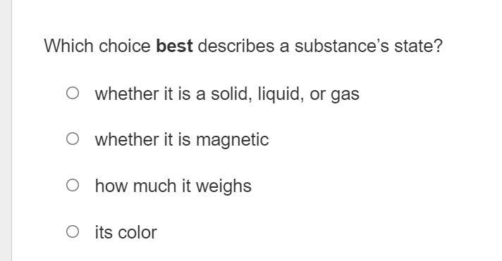 Which choice best describes a substance’s state?-example-1