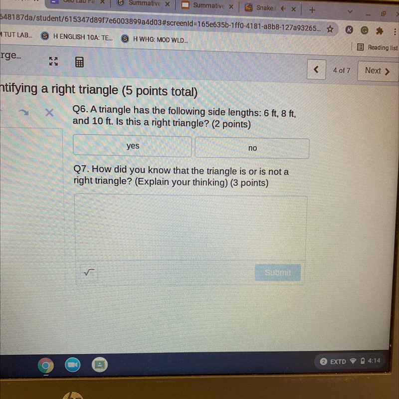 A triangle has the following side lengths: 6ft, 8ft, and 10ft. Is this a right triangle-example-1